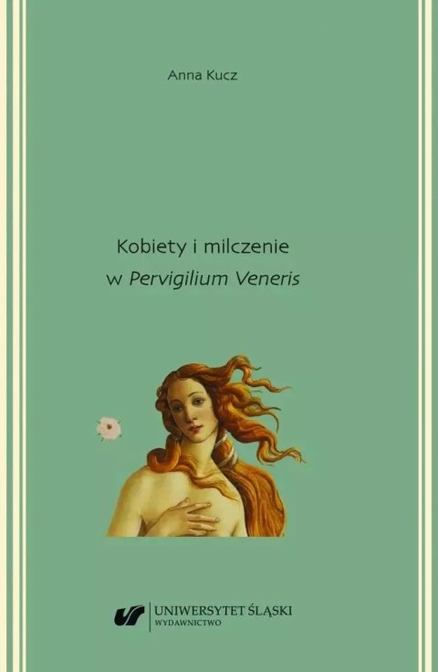 Kobiety i milczenie w "Pervigilium Veneris" Kobiety i milczenie w "Pervigilium Veneris"