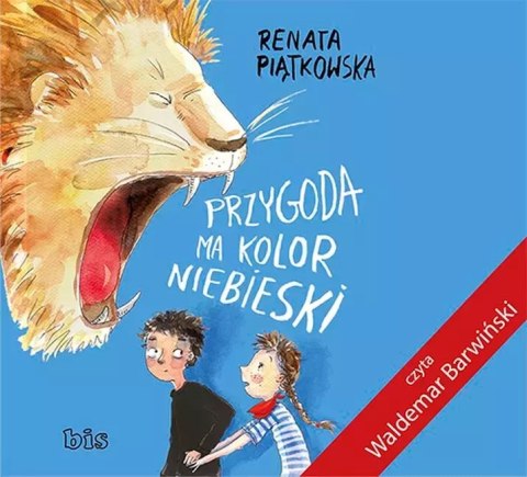 Przygoda ma kolor niebieski. Audiobook Przygoda ma kolor niebieski. Audiobook