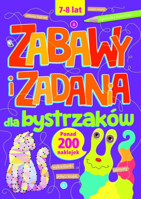 Zabawy i zadania dla bystrzaków (7-8 lat) Zabawy i zadania dla bystrzaków (7-8 lat)