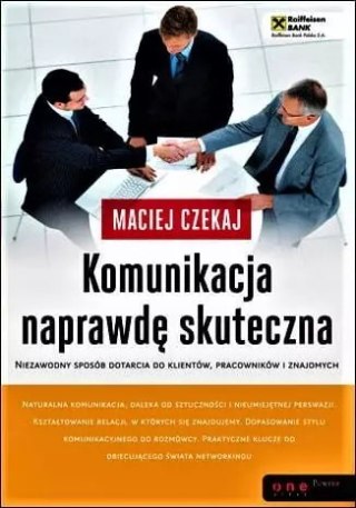 Komunikacja naprawdę skuteczna.