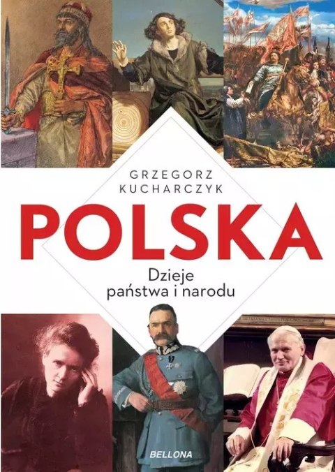Polska. Dzieje państwa i narodu Polska. Dzieje państwa i narodu
