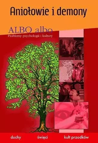 Albo albo. Aniołowie i demony Albo albo. Aniołowie i demony