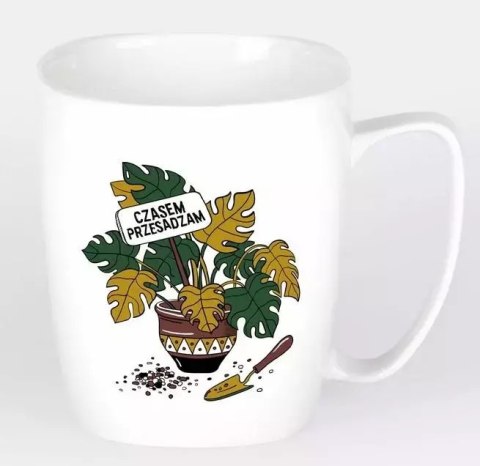 Kubek ceramiczny biały Czasem przesadzam Kubek ceramiczny biały Czasem przesadzam