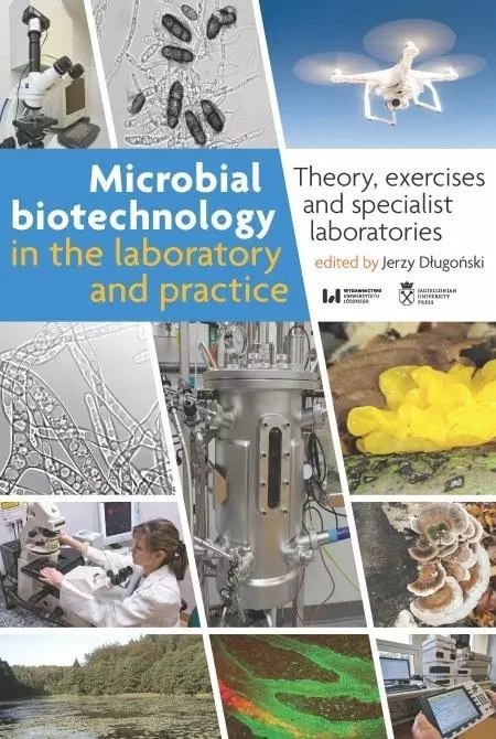 Microbial Biotechnology in the Laboratory and... Microbial Biotechnology in the Laboratory and...