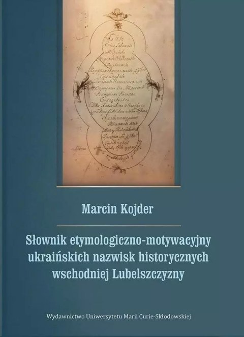 Słownik etymologiczno-motywacyjny ukraińskich... Słownik etymologiczno-motywacyjny ukraińskich...