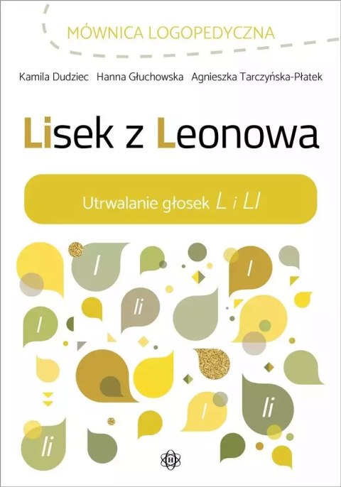 Lisek z Leonowa. Utrwalanie głosek L i LI Lisek z Leonowa. Utrwalanie głosek L i LI