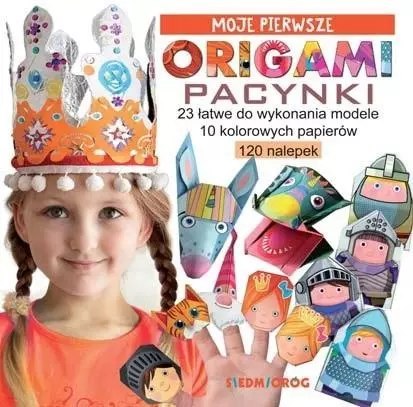 Moje pierwsze origami. Pacynki Moje pierwsze origami. Pacynki