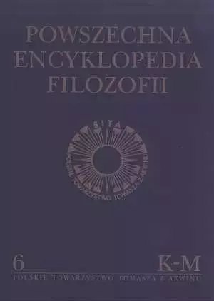 Powszechna Encyklopedia Filozofii t.6 K-M
