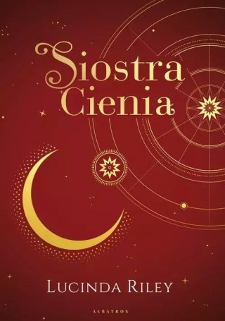 Siostra Cienia. Cykl Siedem Sióstr. Tom 3 (wydanie kolekcjonerskie)