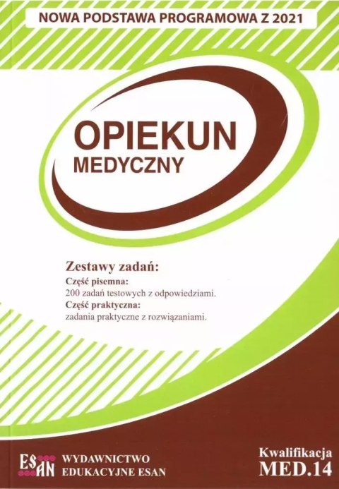 Egzamin zawodowy. Opiekun medyczny kw. MED.14 Egzamin zawodowy. Opiekun medyczny kw. MED.14