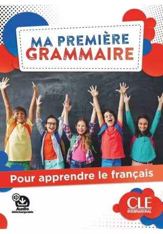 Ma premiere grammaire A1/A2 książka + klucz + audio online Pour enfants