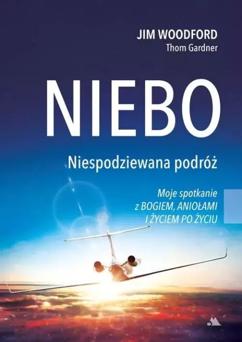Niebo. Niespodziewana podróż Niebo. Niespodziewana podróż