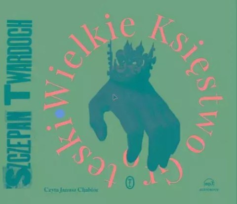Wielkie Księstwo Groteski (ksiązka audio) Wielkie Księstwo Groteski (ksiązka audio)