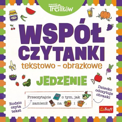 Współczytanki. Jedzenie. Rodzina Treflików Współczytanki. Jedzenie. Rodzina Treflików