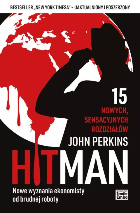Hitman. Nowe wyznania ekonomisty od brudnej roboty Hitman. Nowe wyznania ekonomisty od brudnej roboty