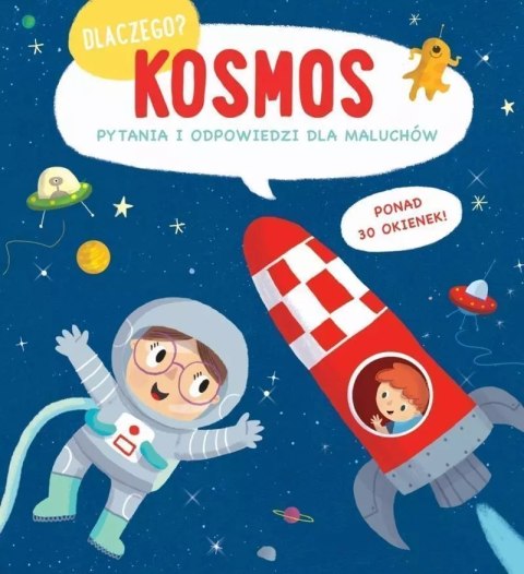 Kosmos. Dlaczego? Kosmos. Dlaczego?