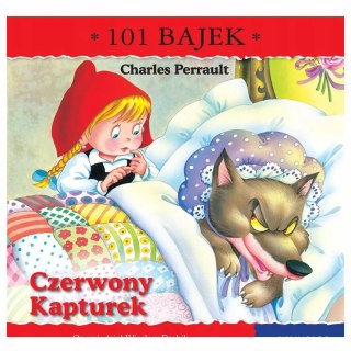 Czerwony Kapturek. 101 bajek