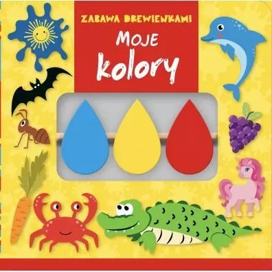 Zabawa drewienkami. Moje kolory Zabawa drewienkami. Moje kolory