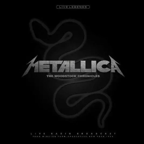 Metallica The Woodstock Chronicles 2CD Metallica The Woodstock Chronicles 2CD