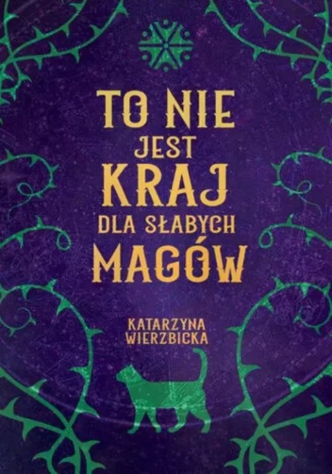 To nie jest kraj dla słabych magów To nie jest kraj dla słabych magów