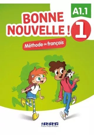Bonne nouvelle ! 1 A1.1 podręcznik + CD audio Bonne nouvelle ! 1 A1.1 podręcznik + CD audio