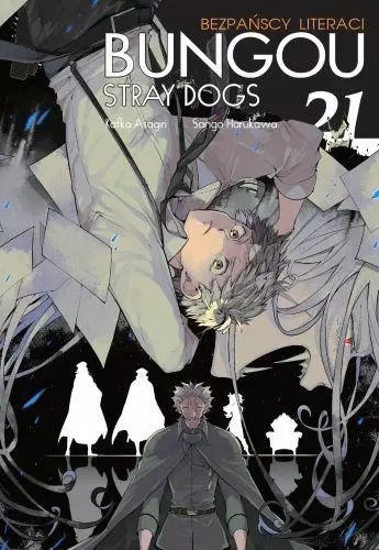 Bungou Stray Dogs - Bezpańscy Literaci. Tom 21 Bungou Stray Dogs - Bezpańscy Literaci. Tom 21