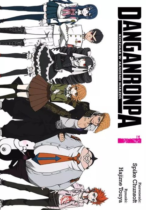 Danganronpa. Koszmar w Akademii Marzeń. Tom 1 Danganronpa. Koszmar w Akademii Marzeń. Tom 1