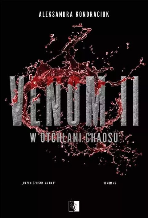 Venom T.2 W otchłani chaosu Venom T.2 W otchłani chaosu
