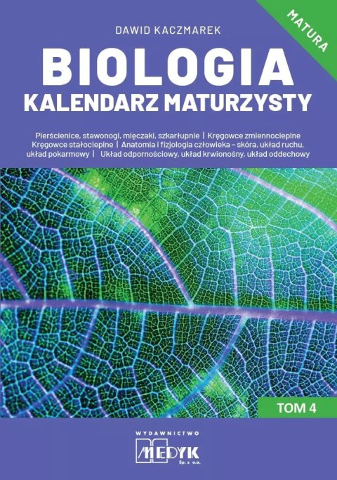 Biologia Kalendarz Maturzysty Tom 4 Biologia Kalendarz Maturzysty Tom 4