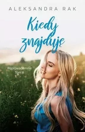 Kiedy znajduję Kiedy znajduję
