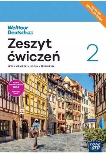 Welttour Deutsch 2 neu . Liceum i technikum. Zeszyt ćwiczeń. Nowość Edycja 2024 Welttour Deutsch 2 neu . Liceum i technikum. Zeszyt ćwiczeń. Nowość Edycja 2024