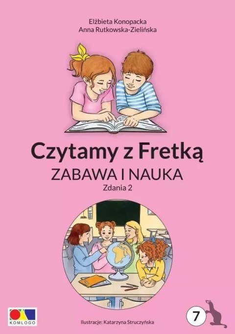 Czytamy z Fretką cz.7 Zabawa i nauka. Zdania 2 Czytamy z Fretką cz.7 Zabawa i nauka. Zdania 2