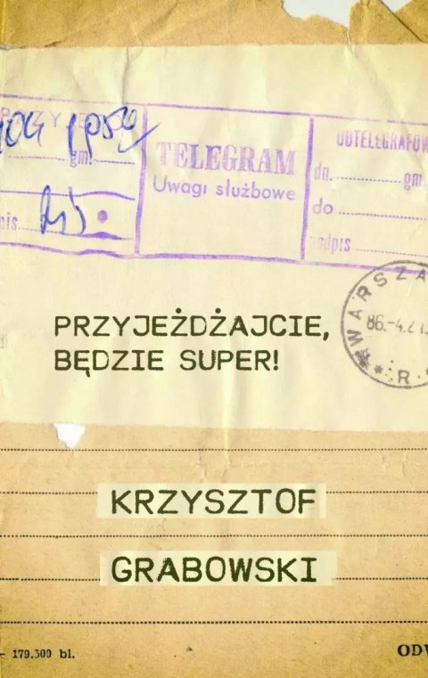 Przyjeżdżajcie, będzie super! Przyjeżdżajcie, będzie super!