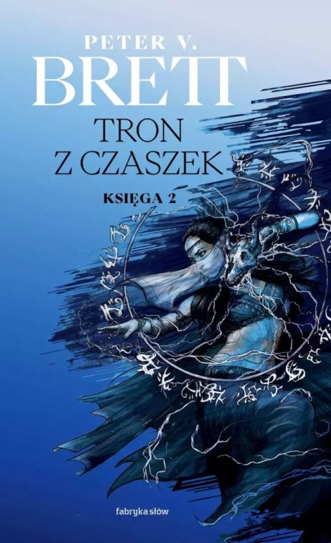Tron z czaszek. Księga 2. Cykl demoniczny Tron z czaszek. Księga 2. Cykl demoniczny