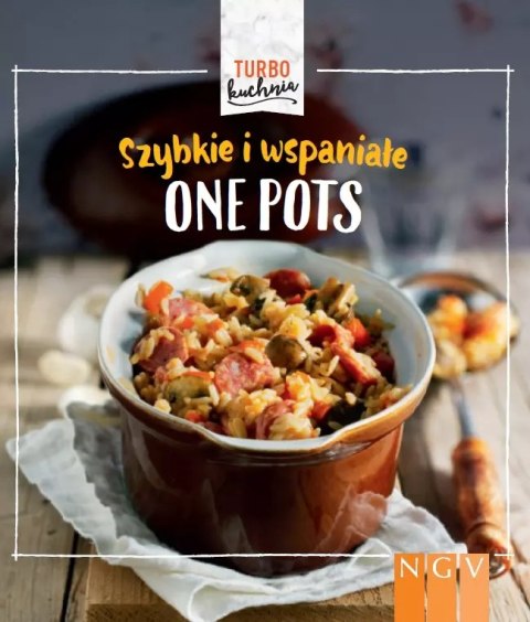 Turbo kuchnia. Szybkie i wspaniałe One Pots Turbo kuchnia. Szybkie i wspaniałe One Pots