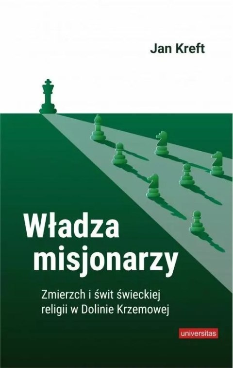 Władza misjonarzy. Zmierzch i świt świeckiej.. Władza misjonarzy. Zmierzch i świt świeckiej..
