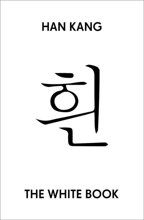 The White Book. By 2024 Literature Nobel Prize winner The White Book. By 2024 Literature Nobel Prize winner