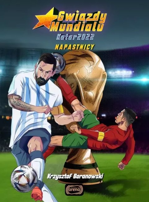 Gwiazdy Mundialu. Napastnicy Gwiazdy Mundialu. Napastnicy