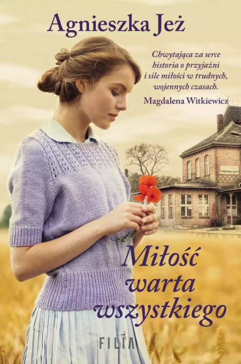 Miłość warta wszystkiego Miłość warta wszystkiego