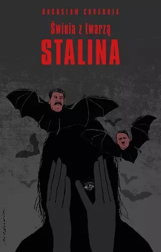 Świnia z twarzą Stalina Świnia z twarzą Stalina