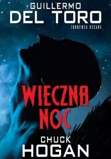 Wirus. Tom 3. Wieczna noc Wirus. Tom 3. Wieczna noc