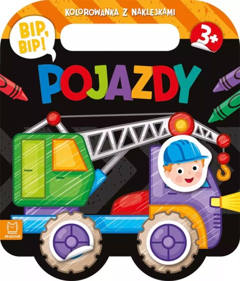 Bip, bip! Pojazdy. Kolorowanka z naklejkami Bip, bip! Pojazdy. Kolorowanka z naklejkami