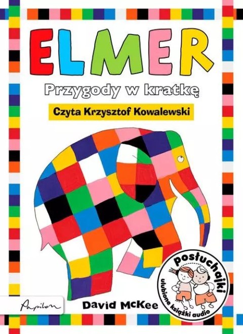 Elmer. Przygody w kratkę. Audiobook Elmer. Przygody w kratkę. Audiobook