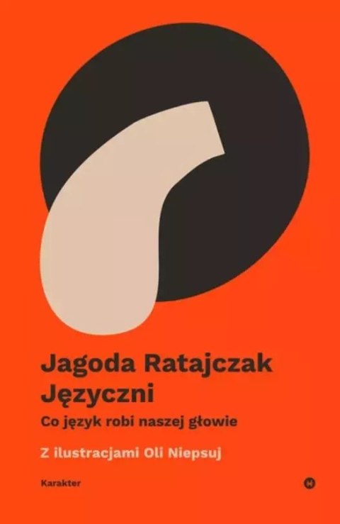 Języczni. Co język robi naszej głowie Języczni. Co język robi naszej głowie