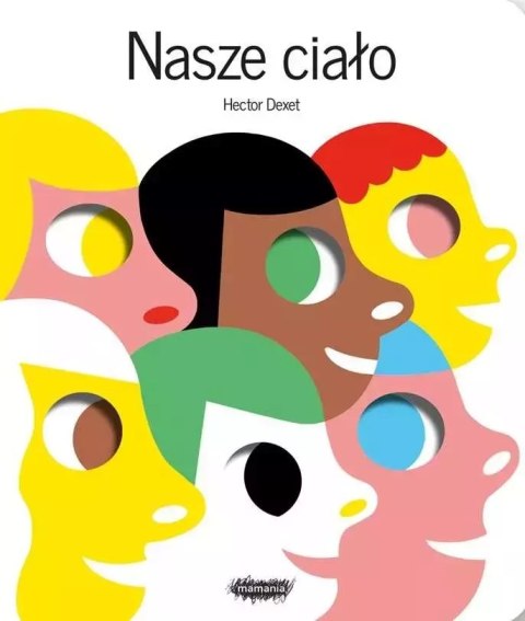 Nasze ciało Nasze ciało