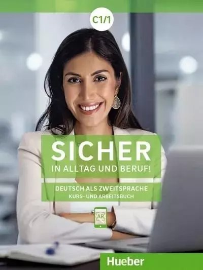 Sicher in Alltag und Beruf! C1.1 HUEBER Sicher in Alltag und Beruf! C1.1 HUEBER