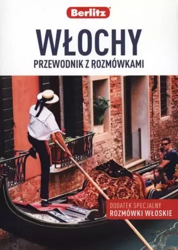 Włochy - przewodnik z rozmówkami Włochy - przewodnik z rozmówkami