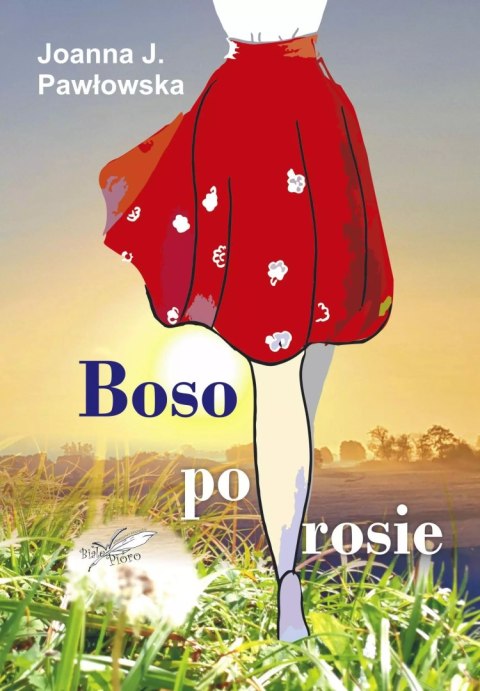 Boso po rosie Boso po rosie