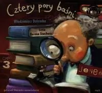 Cztery pory baśni. Jesień, część 3. Audiobook