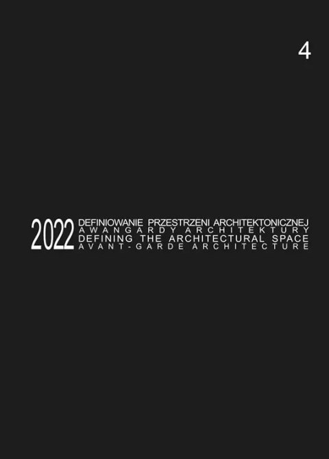 Defining the Architectural Space, 2022 vol. 4 Defining the Architectural Space, 2022 vol. 4